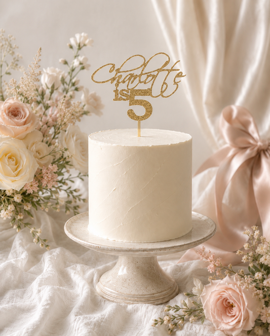 Charlotte Is 5 Cake Topper — personalised cake topper handmade in Melbourne by Artistic Signage