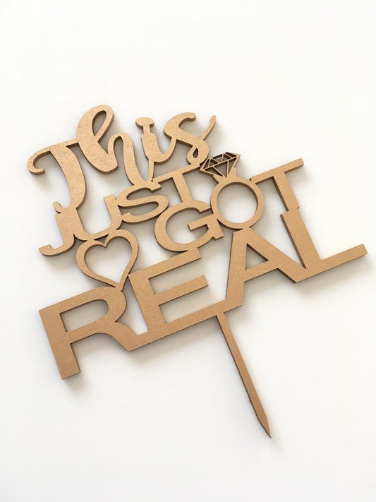 This Just Got Real Cake Topper
