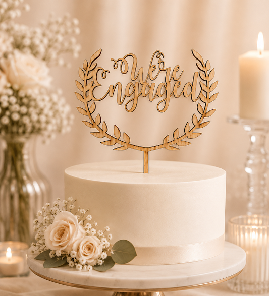 Half Wreath Were Engaged Cake Topper — personalised cake topper handmade in Melbourne by Artistic Signage